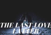 The-Last-Love-Latter